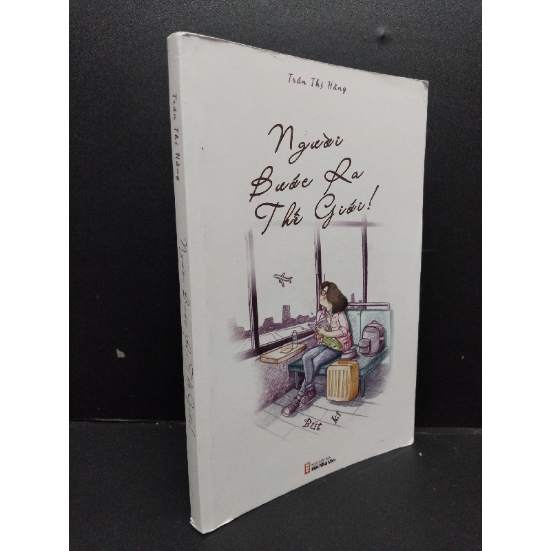 Người bước ra thế giới! Trần Thị Hằng mới 80% ố nhẹ 2018 HCM.ASB0609 916830