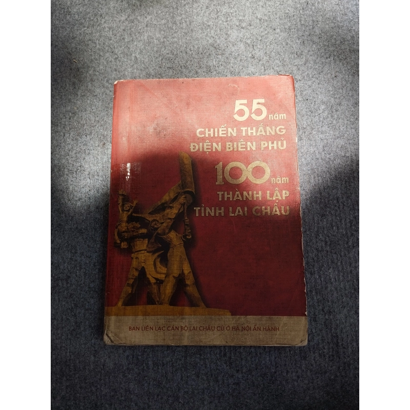 55 NĂM CHIẾN THẮNG ĐIỆN BIÊN PHỦ. 100 NĂM THÀNH LẬP TỈNH LAI CHÂU 540719