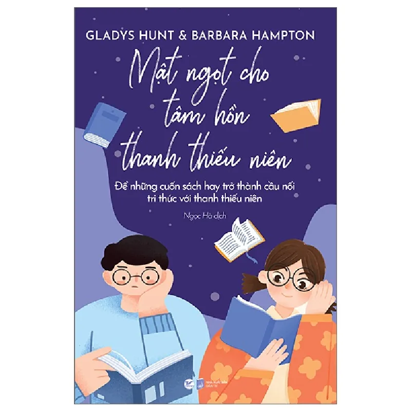 Mật Ngọt Cho Tâm Hồn Thanh Thiếu Niên - Gladys Hunt, Barbara Hampton 296010