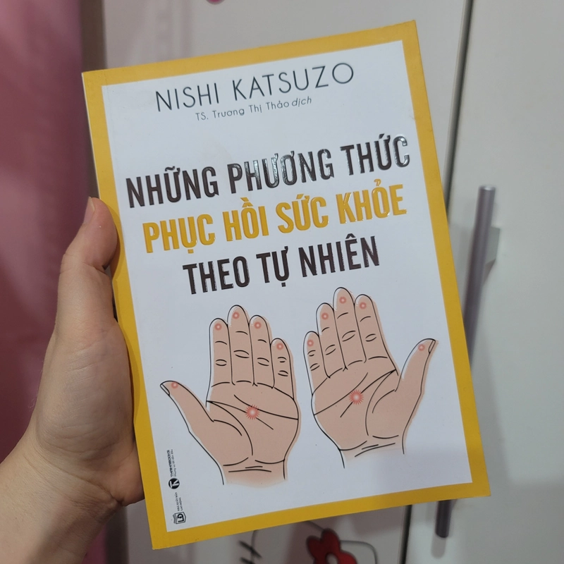 Sách Những Phương Pháp Phục Hồi Sức Khỏe Theo Tự Nhiên 456518