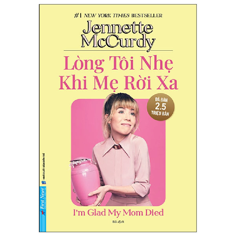 Lòng Tôi Nhẹ Khi Mẹ Rời Xa - Jennette McCurdy 288428
