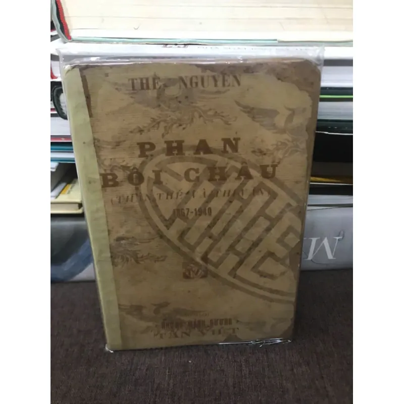PHAN BỘI CHÂU (1867–1940) - THÂN-THẾ VÀ THI-VĂN - THẾ NGUYÊN 598943