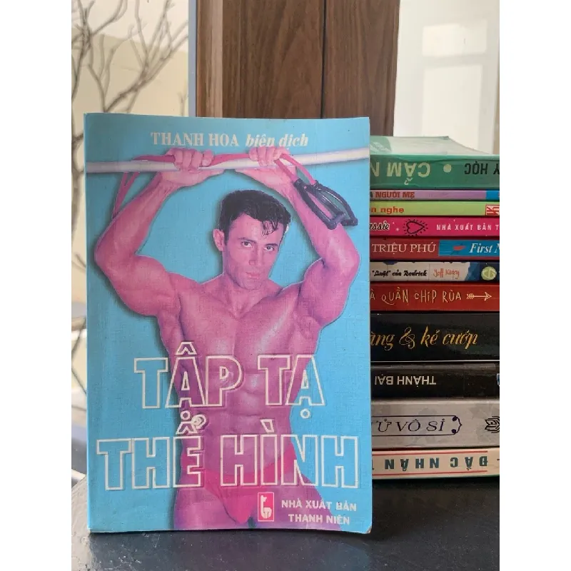 Tập tạ & Thể hình – Thanh Hoa (biên dịch) 574856