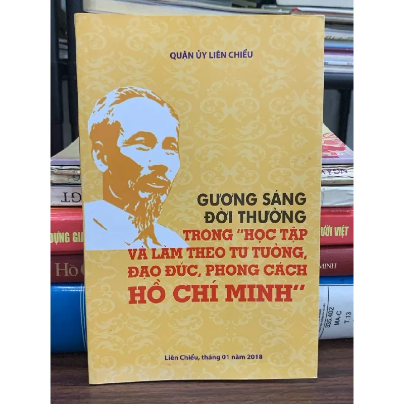 Gương sáng đời thường trong “Học tập và làm theo tư tưởng, đạo đức, phong cách Hồ Chí Minh” – Quận ủy Liên Chiểu 592381