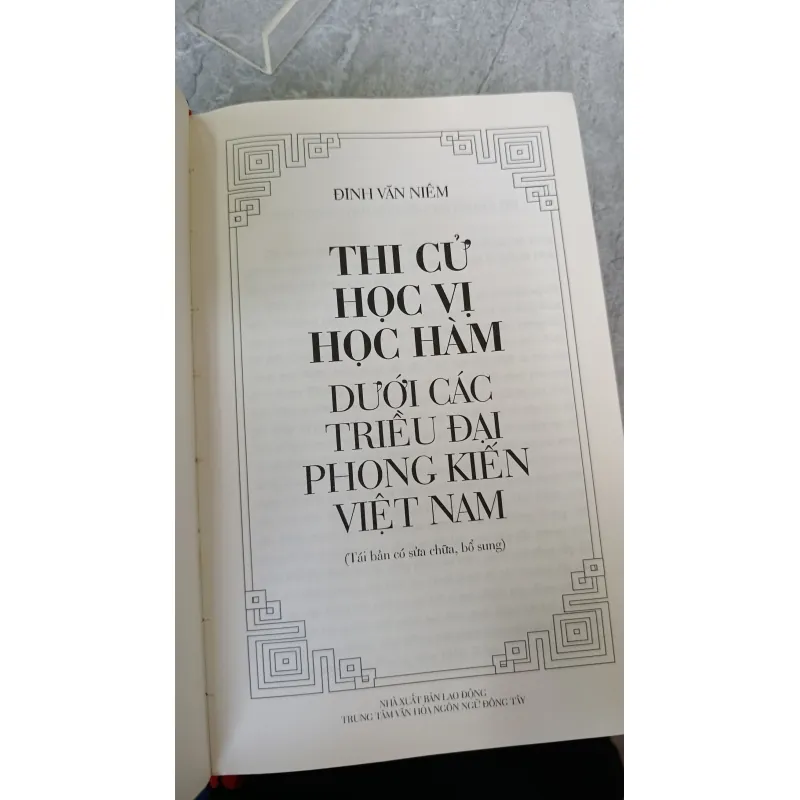 THI CỬ HỌC VỊ HỌC HÀM DƯỚI CÁC TRIỀU ĐẠI PHONG KIẾN VIỆT NAM - ĐINH VĂN NIÊM 789852