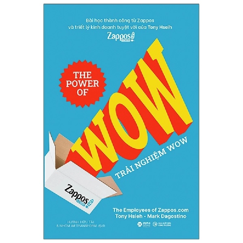 Trải Nghiệm Wow - Tony Hsieh, Mark Dagostino Mới 100% HCM.ASB3001 341537