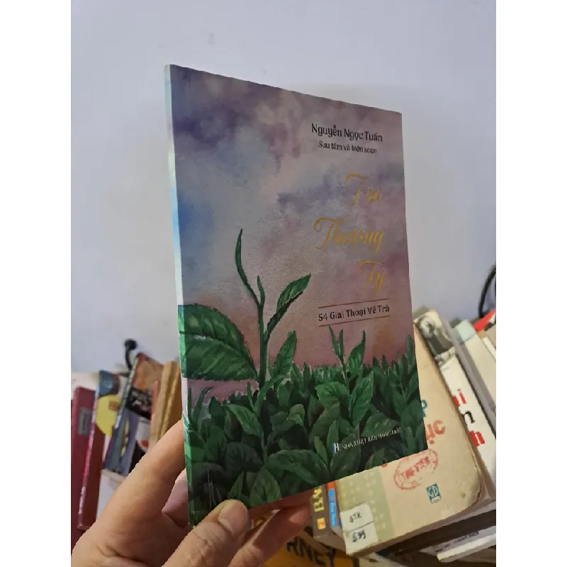 Trà thượng ty 54 giai thoại về trà - Nguyễn Ngọc Tuấn mới 90% 2020 HCM0308 KHOA HỌC ĐỜI SỐNG Blogmeo21025 578521