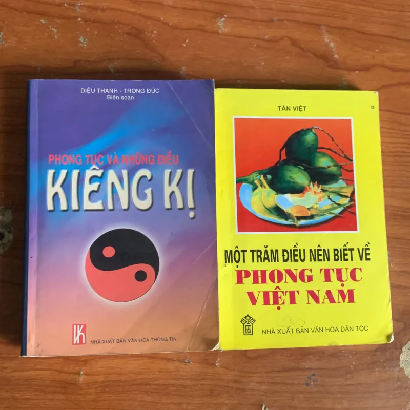 PHONG TỤC VÀ NHỮNG ĐIỀU KIÊNG KỊ - MỘT TRĂM ĐIỀU NÊN BIẾT VỀ PHONG TỤC VIỆT NAM  786499