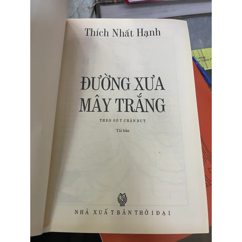 ĐƯỜNG XƯA MÂY TRẮNG - THÍCH NHẤT HẠNH  1024896