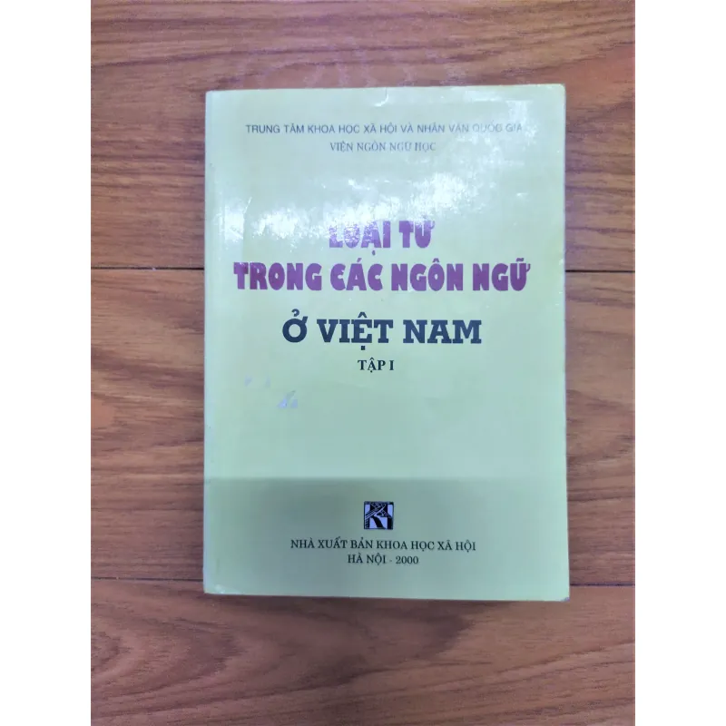 Sách: Loại từ trong các ngôn ngữ ở Việt Nam (Tập 1) - TG: Viện Ngôn Ngữ học 726346
