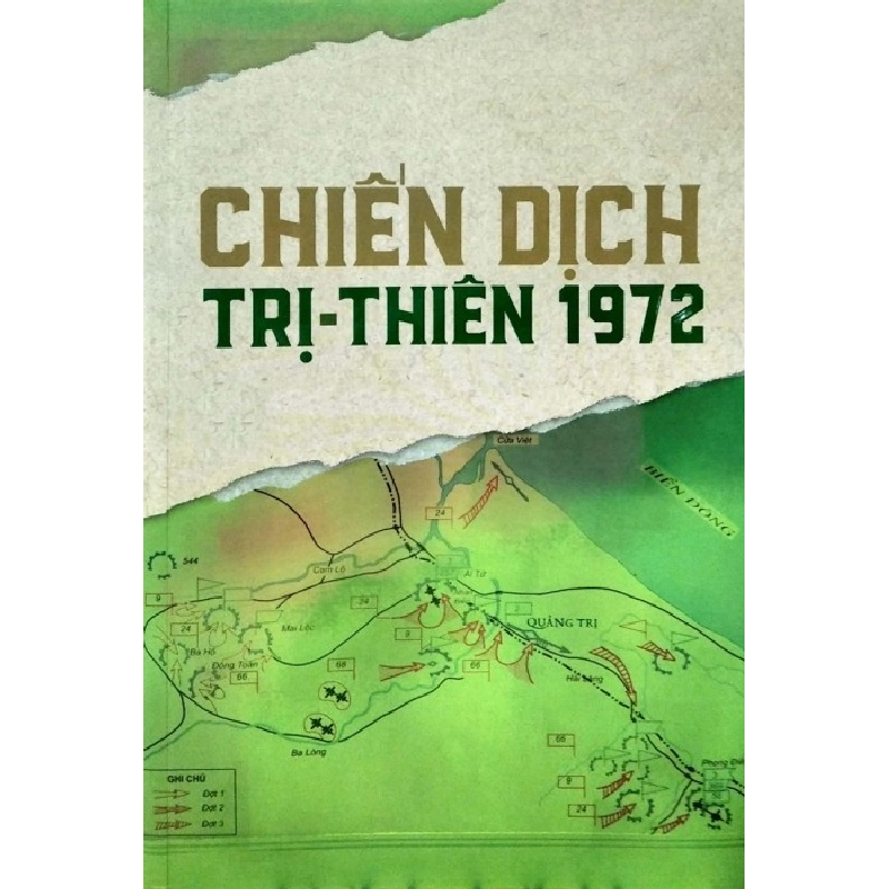 Chiến dịch Trị-Thiên 1972 - Thiếu tướng Nguyễn Quang Bắc 520808
