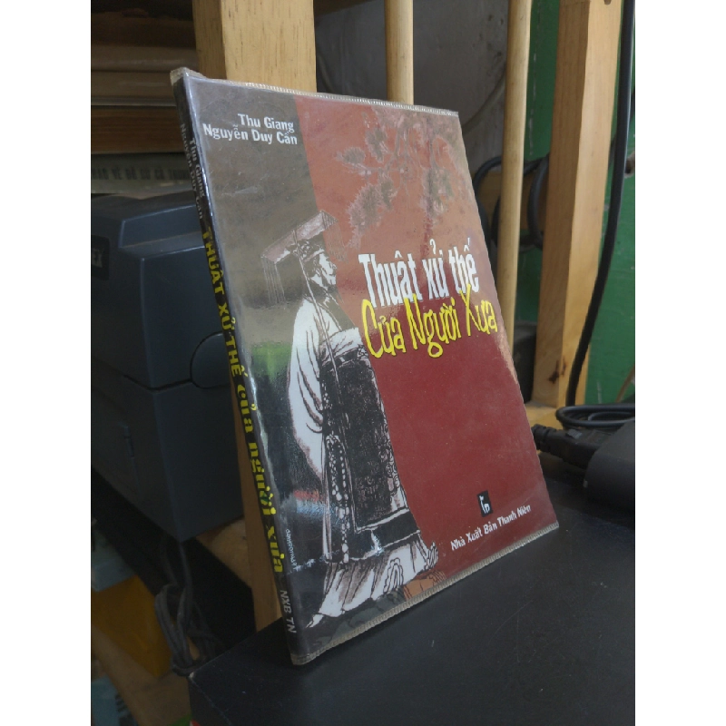 Thuật xử thế của người xưa - Nguyễn Duy Cần 137406