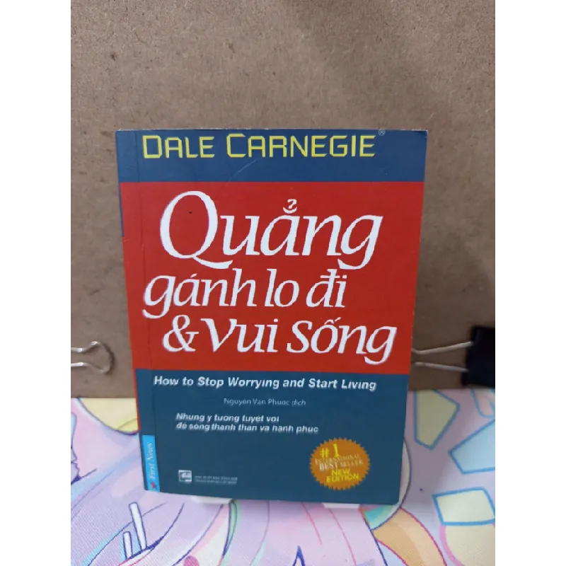 [Sách Cũ SCGR] Quẳng Gánh Lo Đi Và Vui Sống - Dale Carnegie KỸ NĂNG RUBO2809 678315