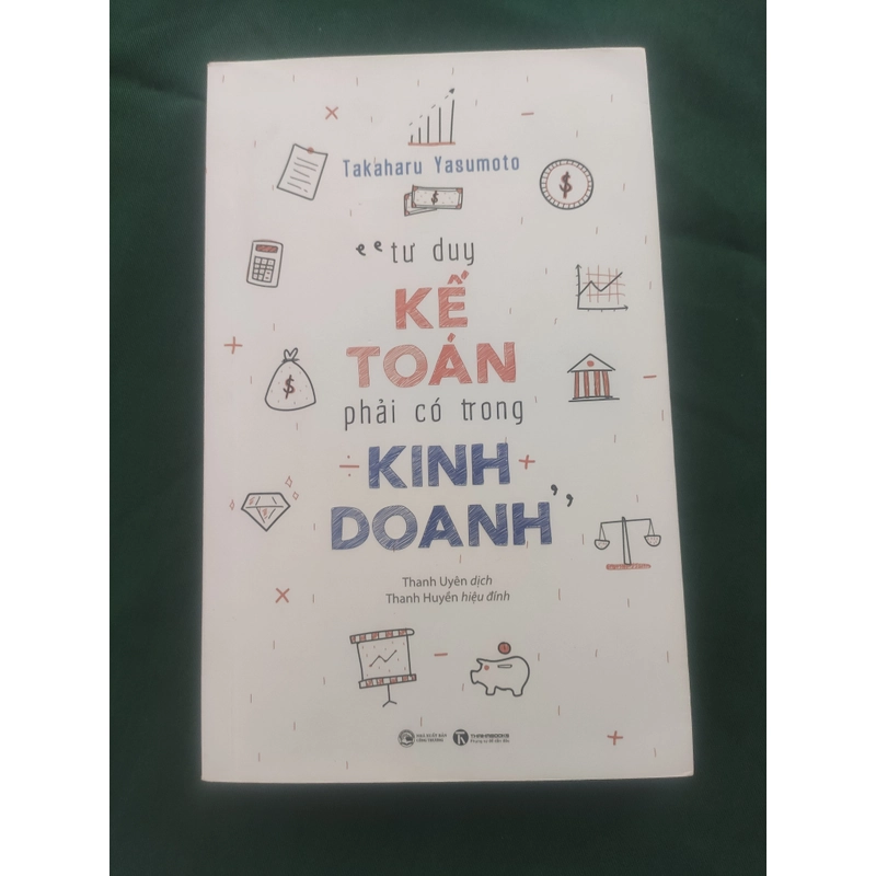 Tư duy kế toán phải có trong kinh doanh (Sách mới) 317299