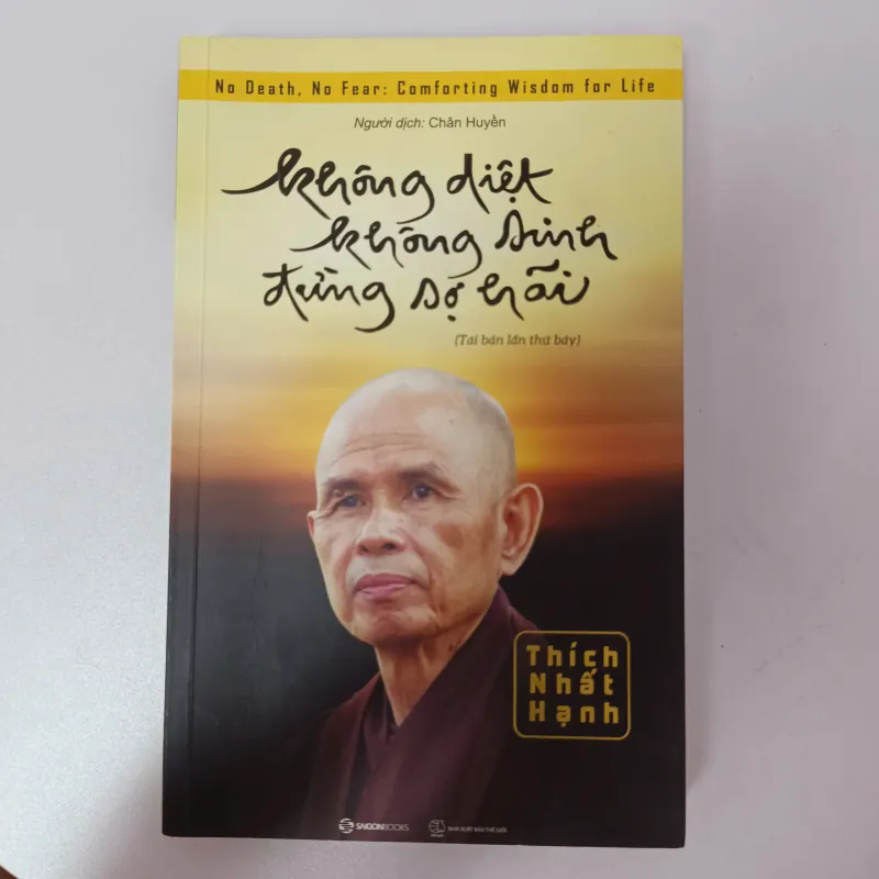 Không sinh không diệt không sợ hãi - Thích Nhật Hạnh 926730