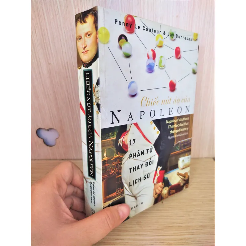 Sách: Chiếc Nút Áo Của Napoleon - 17 Phân Tử Thay Đổi Lịch Sử - 763531