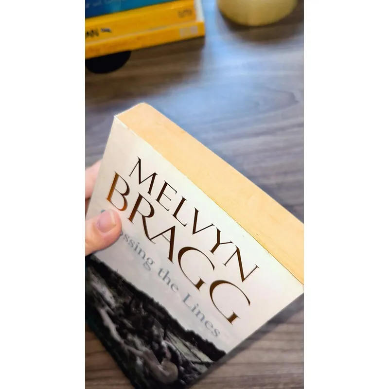 MELVYN BRAGG: CROSSING THE LINES (Preloved books) 722755