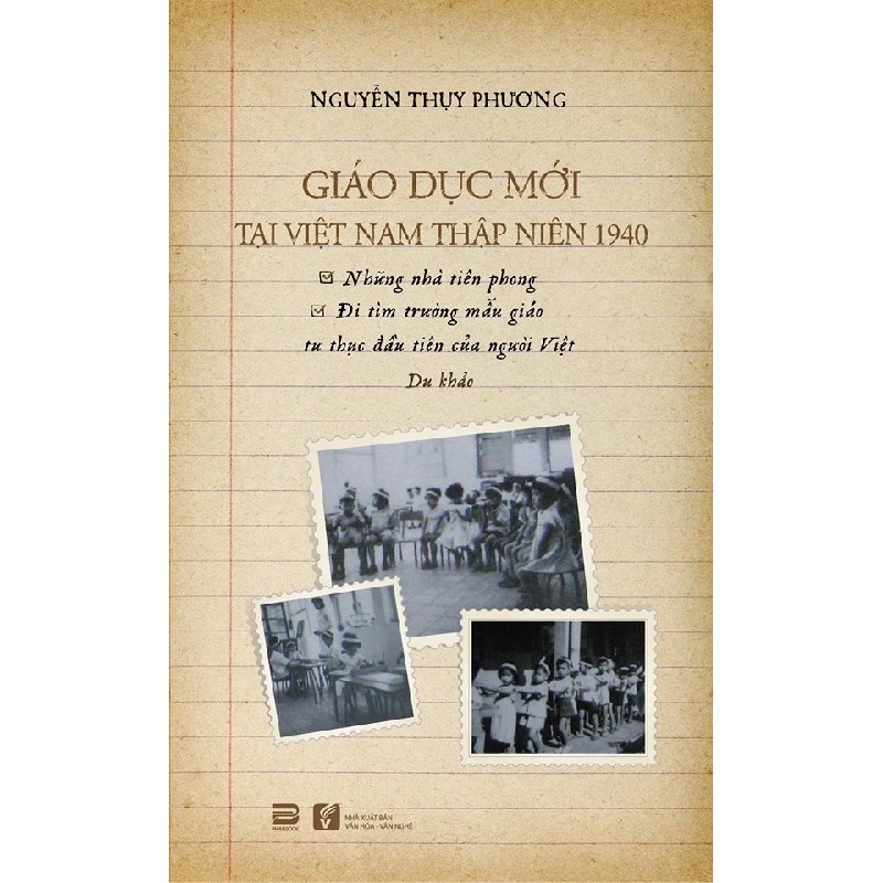 Giáo Dục Mới Tại Việt Nam Thập Niên 1940 - Nguyễn Thụy Phương 191628