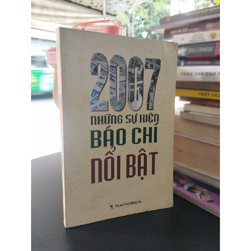 2007 những sự kiện báo chí nổi bật 356050