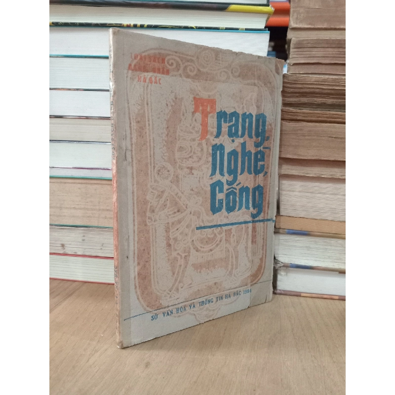 TRẠNG NGHÈ CỐNG -NGUYỄN ĐÌNH BƯU 128339