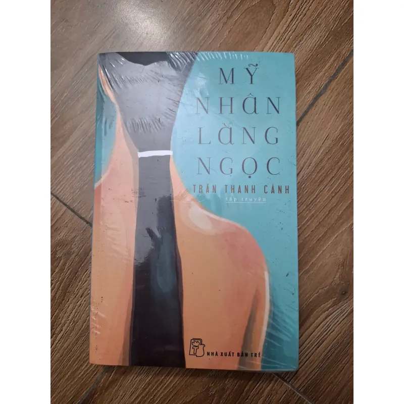 Mỹ nhân làng Ngọc - Trần Thanh Cảnh - Tập truyện 779773