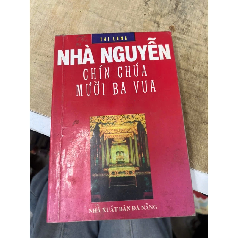 Nhà Nguyễn chín chúa mười ba vua.13 354069