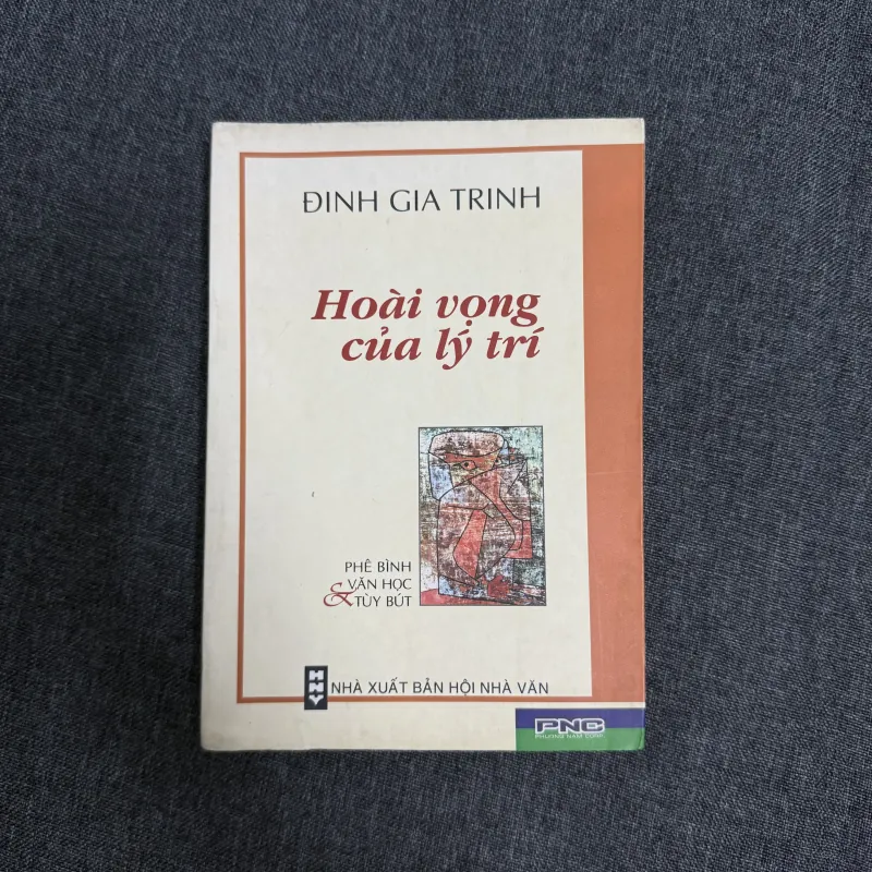Hoài vọng của lý trí - Đinh Gia Trinh 790751