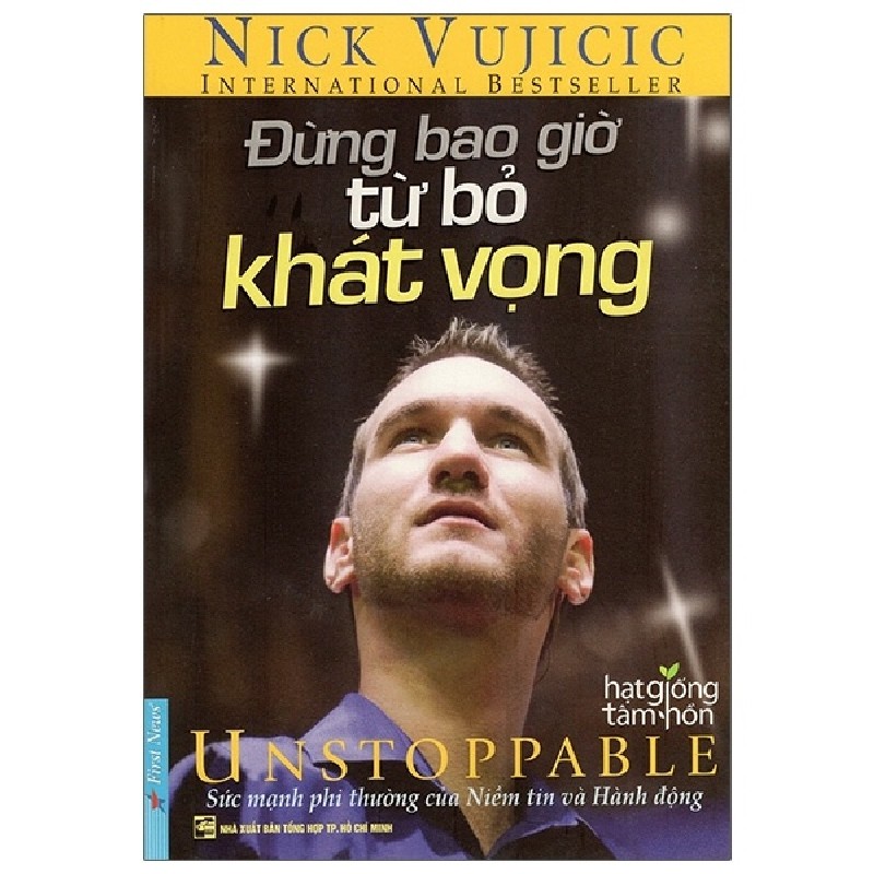 Đừng Bao Giờ Từ Bỏ Khát Vọng - Nick Vujicic 117983