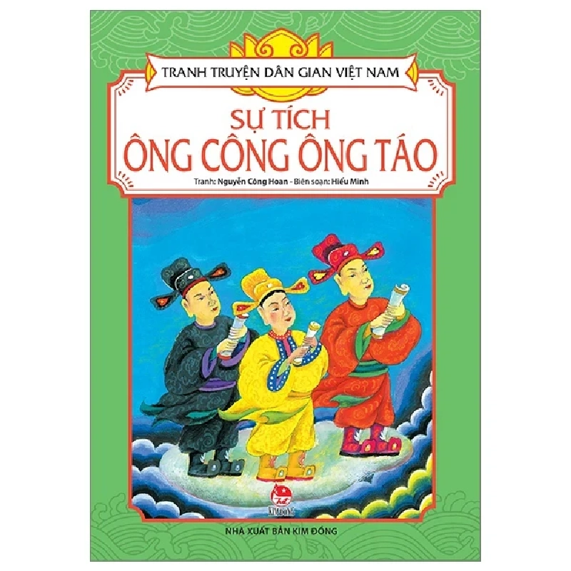 Tranh Truyện Dân Gian Việt Nam - Sự Tích Ông Công Ông Táo - Nguyễn Công Hoan, Hiếu Minh (Mới 100%) Truyện thiếu nhi, NXB Kim Đồng - SÁCH ĐẠI HỌC 484584