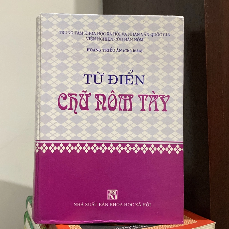TỪ ĐIỂN CHỮ NÔM TÀY, BẢN BÌA CỨNG (XB 2003) 550414