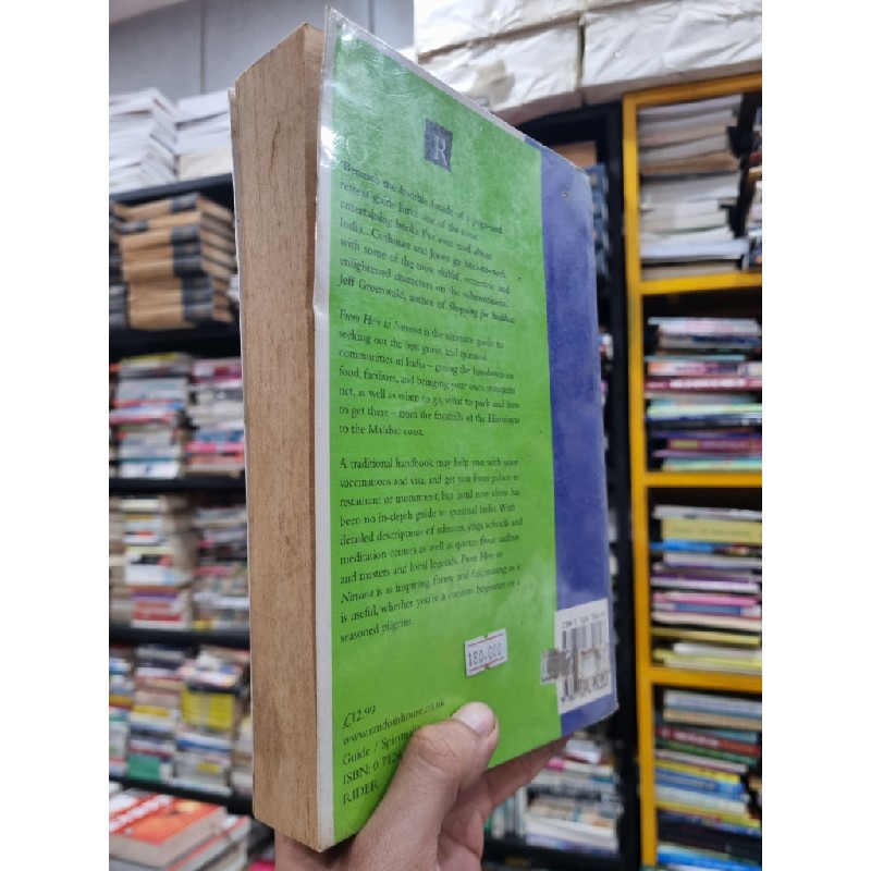 FROM HERE TO NIRVANA : THE ESSENTIAL GUIDE TO THE YOGIS AND GURUS, ASHRAMS AND TEMPLES OF SPIRITUAL INDIA - Anna Cushman and Jerry Jones 144340