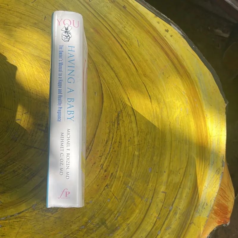 YOU HAVING A BABY- MICHAEL F. ROIZEN, MD& MEHMET C.OZ, MD 695045