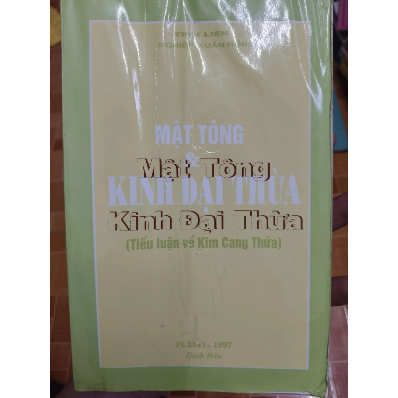 Mật Tông kinh đại thừa (tiểu luận về kim cang thừa) - 1985 - 312 trang Sách tôn giáo - tâm linh ANTQ3101 789912