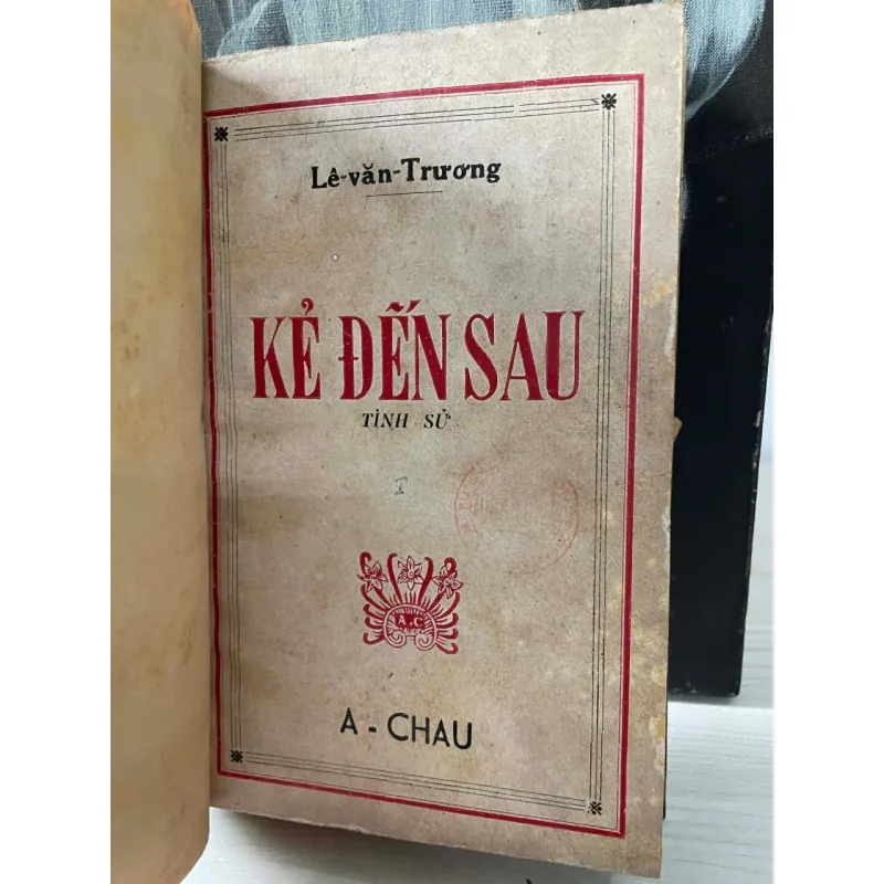 Kẻ đến sau - Lê Văn Trương - Á Châu 989677