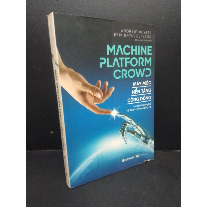 Máy Móc Nền Tảng Cộng Đồng mới 70% bẩn, rách bìa nhẹ 2020 HCM2405 Andree McAfee Erik Brynjolfsson SÁCH KHOA HỌC ĐỜI SỐNG 154418
