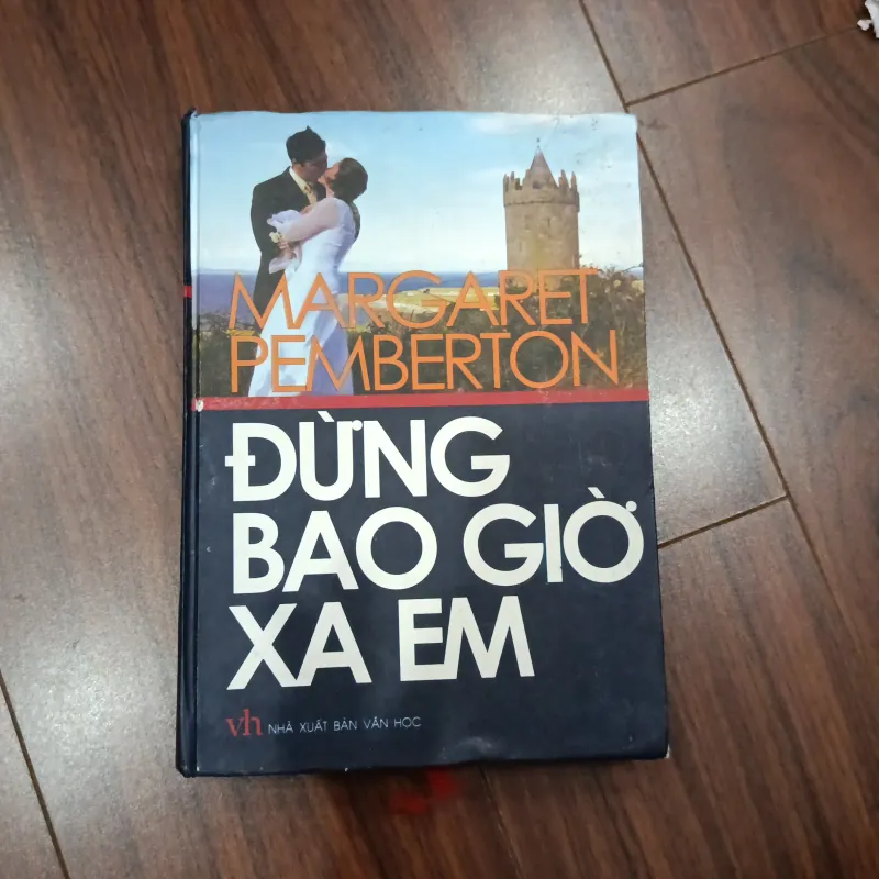 Đừng bao giờ xa em 932297