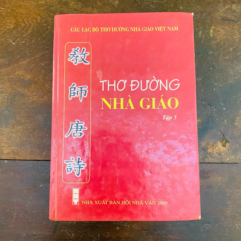 Thơ Đường nhà giáo (tập 5) - Bìa cứng, 651 trang 322771