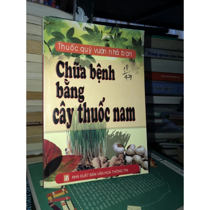 Thuốc quý vườn nhà bạn - Chữa bệnh bằng cây thuốc nam - Mai Hoa 936884