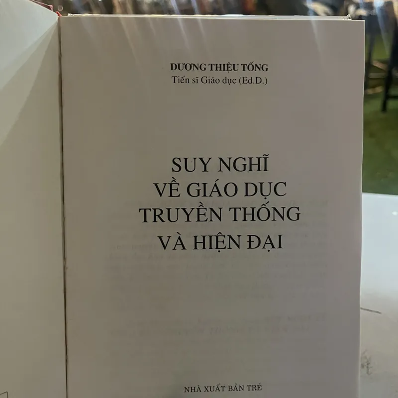 SUY NGHĨ VỀ GIÁO DỤC TRUYỀN THỐNG VÀ HIỆN ĐẠI - DƯƠNG THIỆU TỐNG 731270