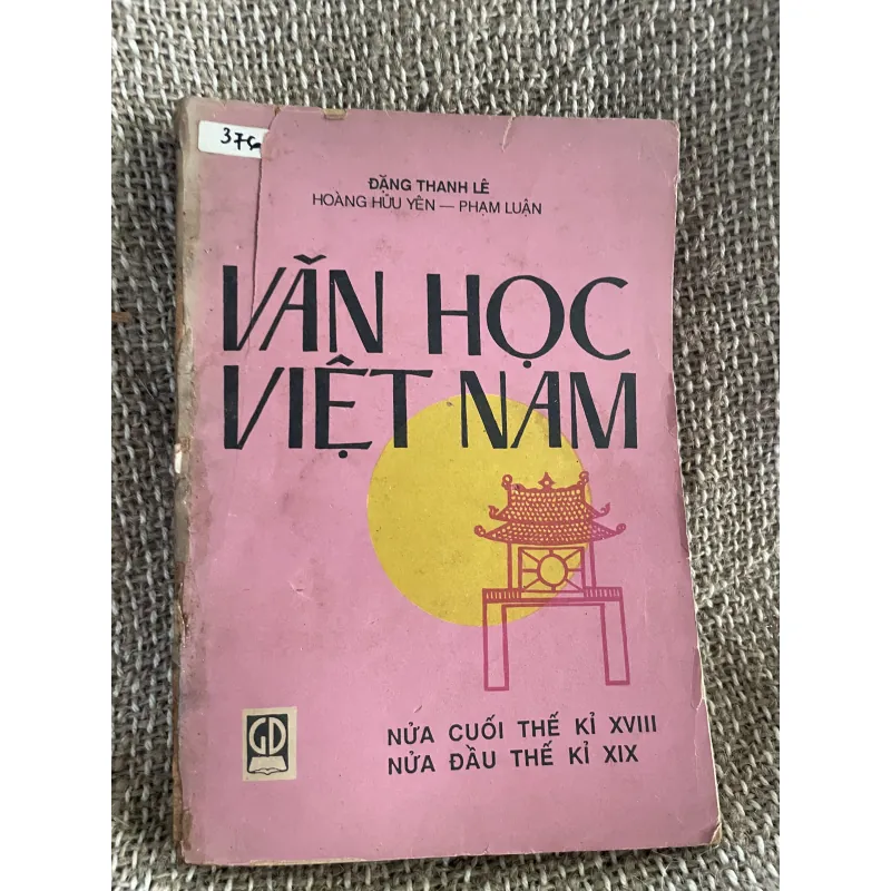 Văn Học Việt Nam nửa đầu thế kỷ 18 đến nửa đầu thế kỷ 19 1025186