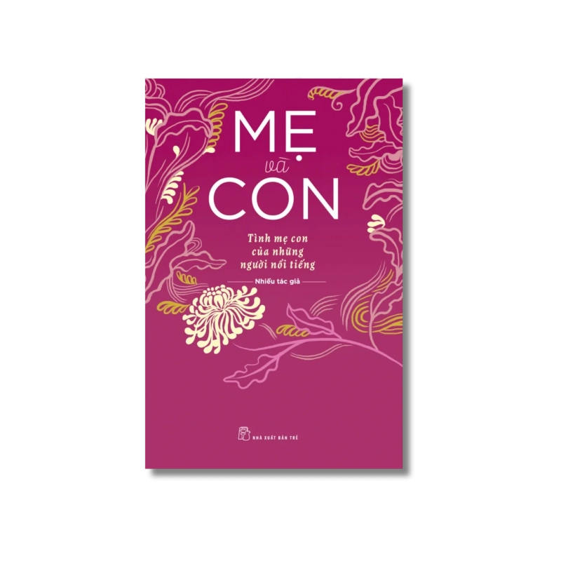 Mẹ và con - Tình mẹ con của những người nổi tiếng 721777