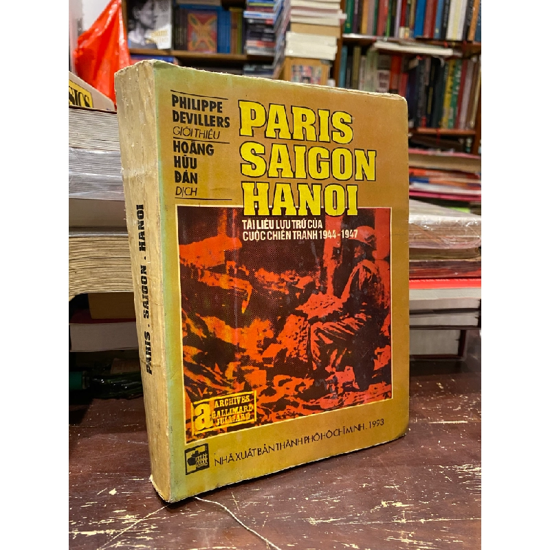 Paris Saigon Hanoi - Philippe Devillers 122697