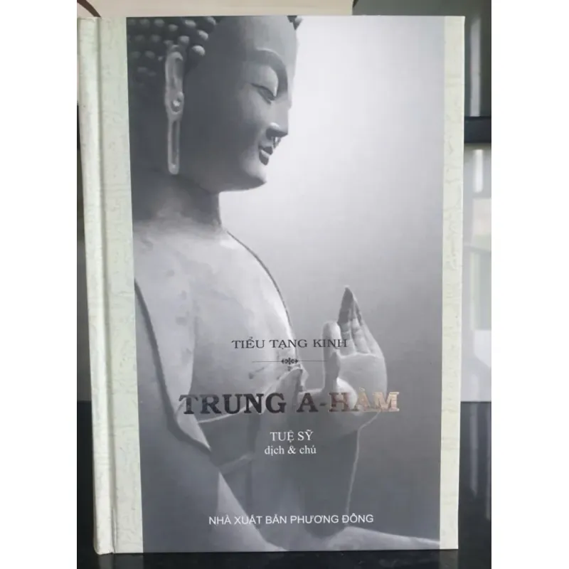 Trọn Bộ Tiểu Tạng Kinh Trung A- Hàm - Tuệ Sỹ 704363