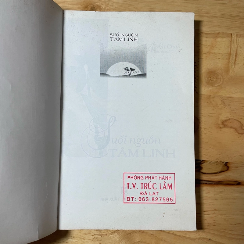 II Tựa sách: Suối Nguồn Tâm Linh - AJAHN CHAH - 2008 465913