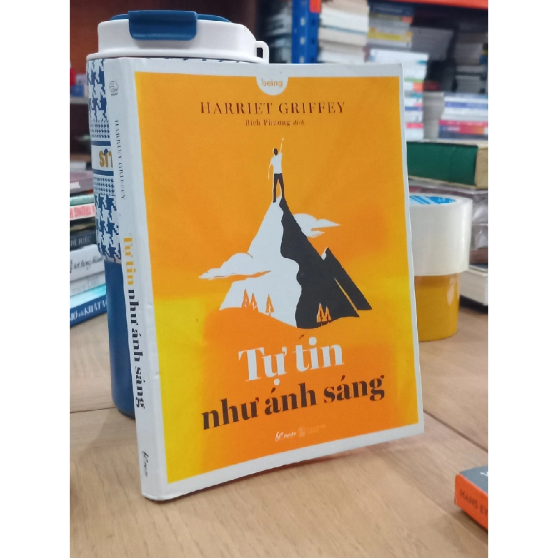 Tự tin như ánh sáng - Harriet Griffey, Bích Phương dịch 545499