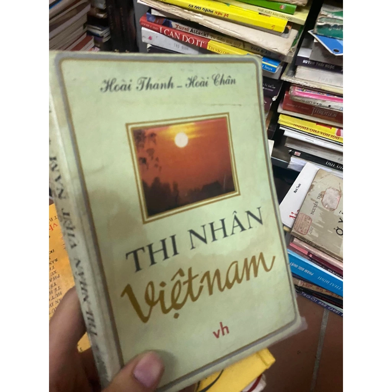 Sách xưa Thi nhân Việt Nam - Hoài Thanh, Hoài Chân 308190