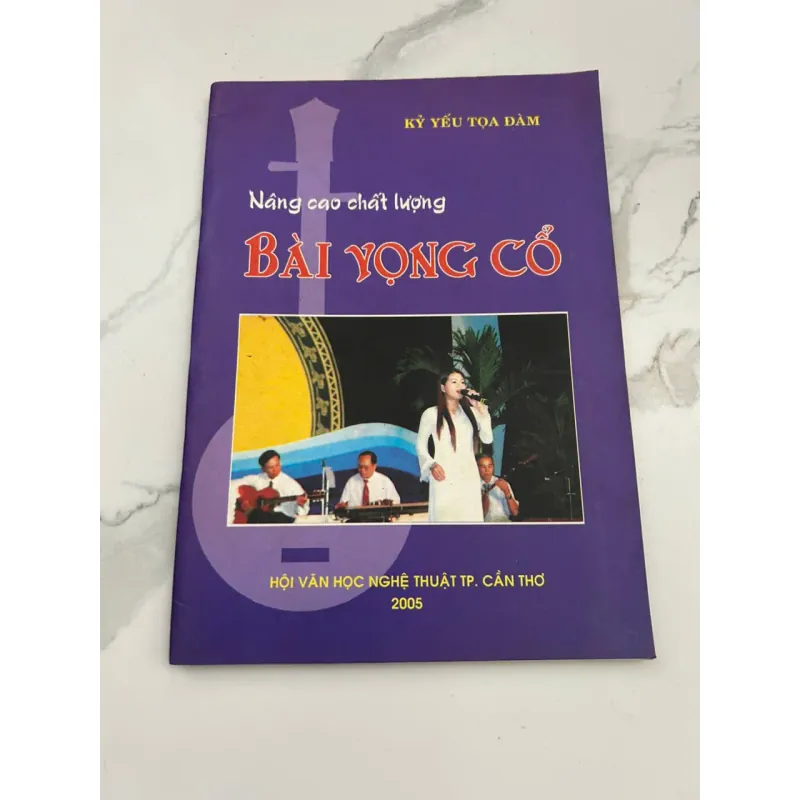 Kỷ Yếu Tọa Đàm: Nâng Cao Chất Lượng Bài Vọng Cổ 601273