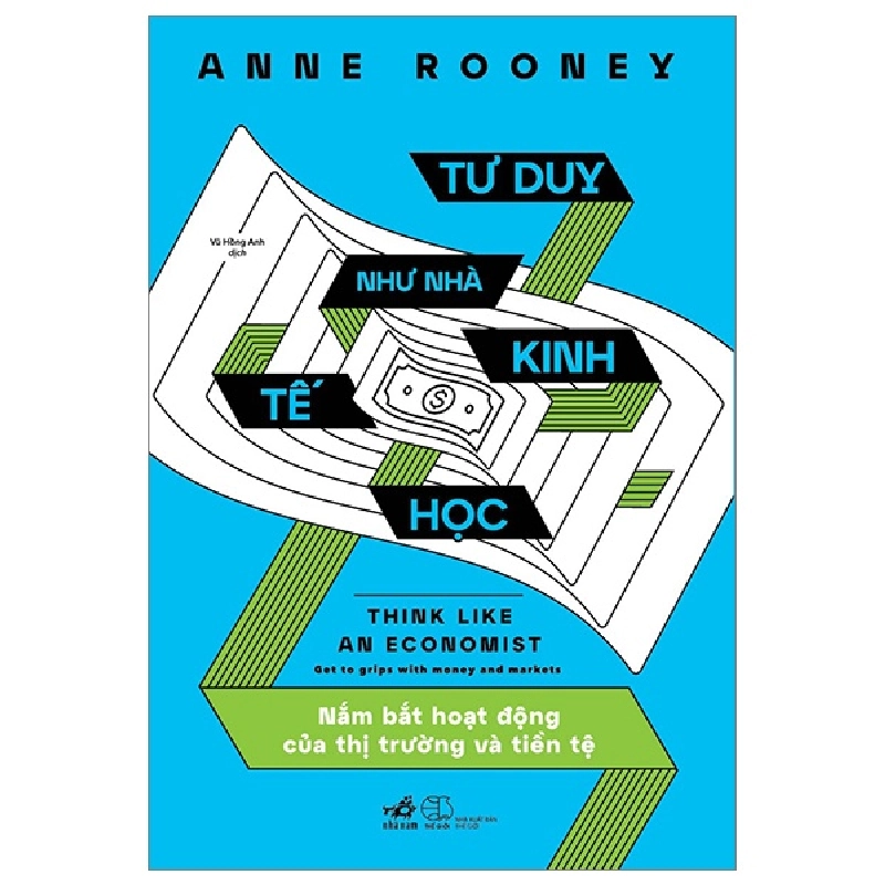 Tư duy như nhà kinh tế học - Anne Rooney 2023 New 100% HCM.PO 29290