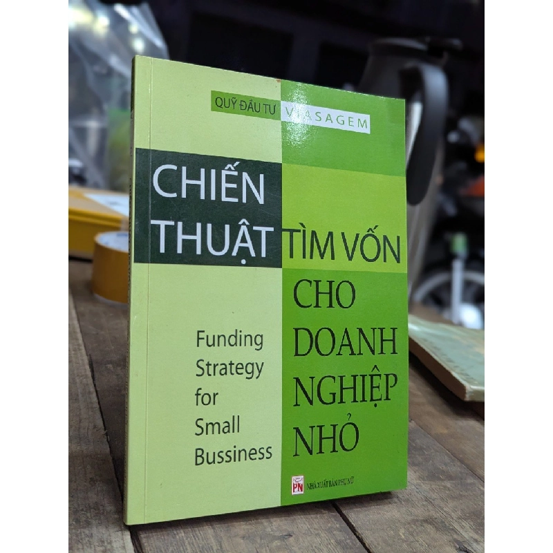 Chiến thuật tìm vốn cho doanh nghiệp nhỏ - Viasagem 405525
