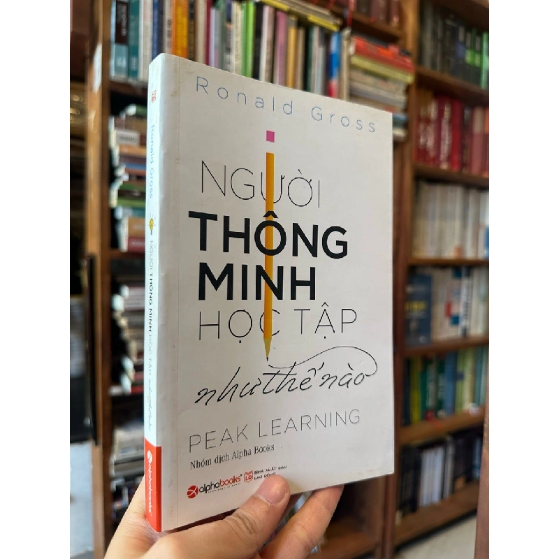 Người thông minh học tập như thế nào - Ronald Gross 977744